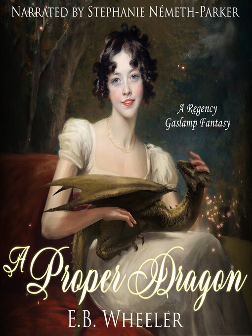 Title details for A Proper Dragon by E.B. Wheeler - Available